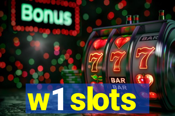w1 slots