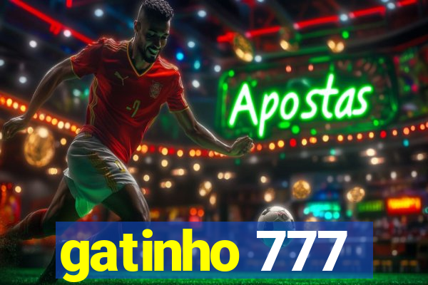 gatinho 777