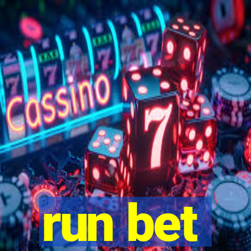 run bet