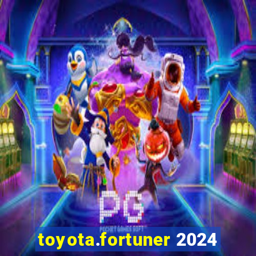 toyota.fortuner 2024