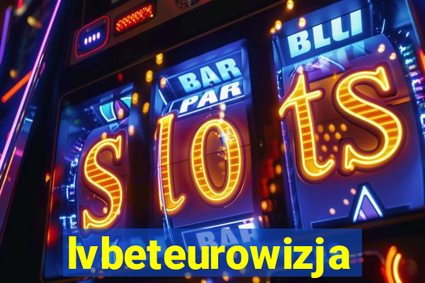 lvbeteurowizja