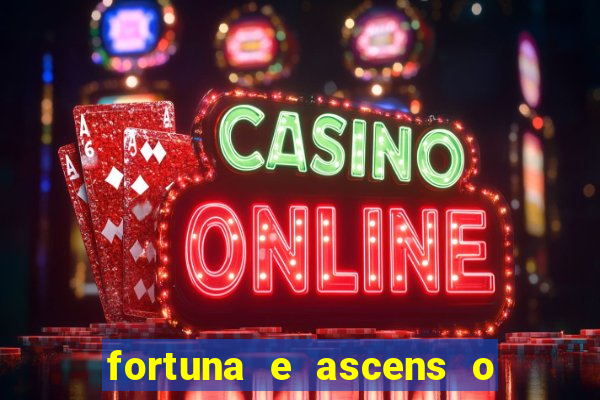 fortuna e ascens o livro pdf grátis