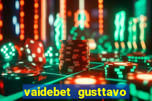 vaidebet gusttavo lima baixar