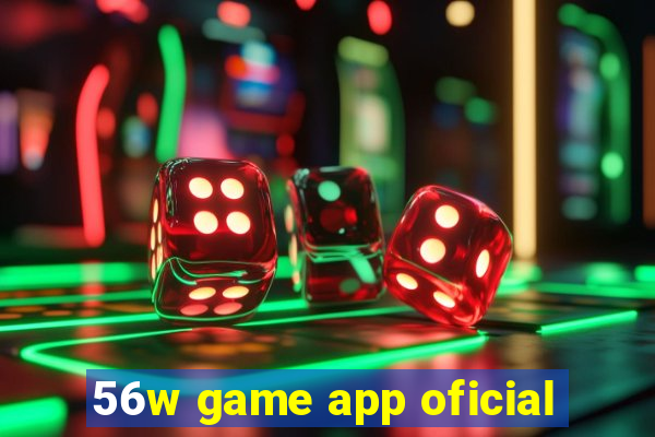 56w game app oficial