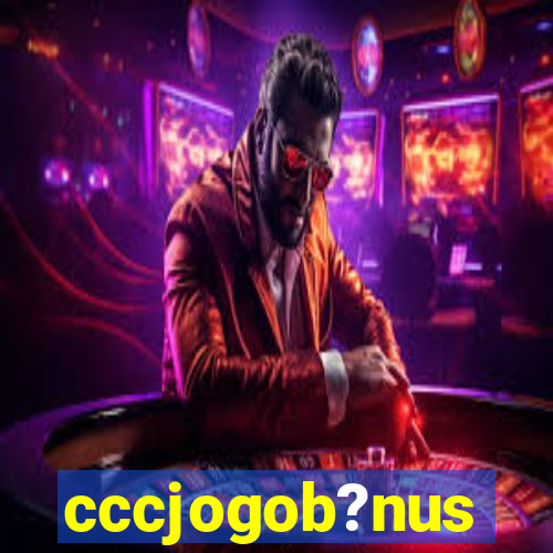 cccjogob?nus