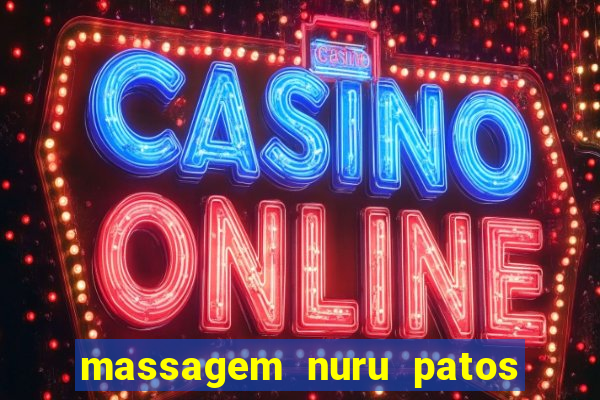 massagem nuru patos de minas