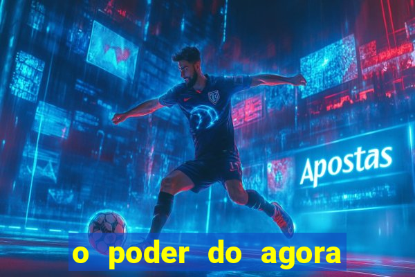 o poder do agora pdf google drive