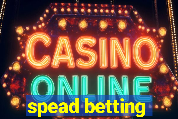 spead betting
