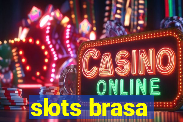 slots brasa