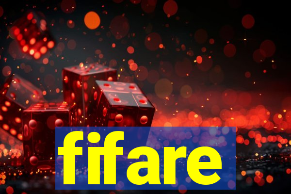 fifare
