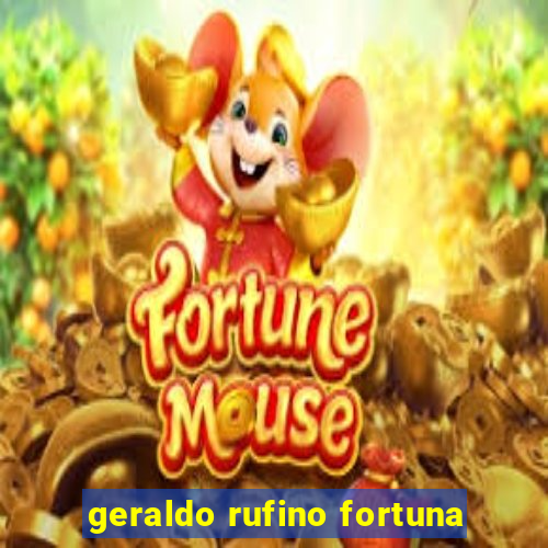 geraldo rufino fortuna