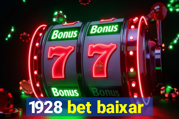 1928 bet baixar