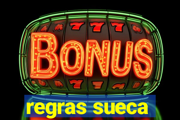 regras sueca