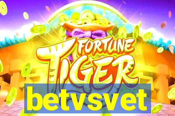 betvsvet