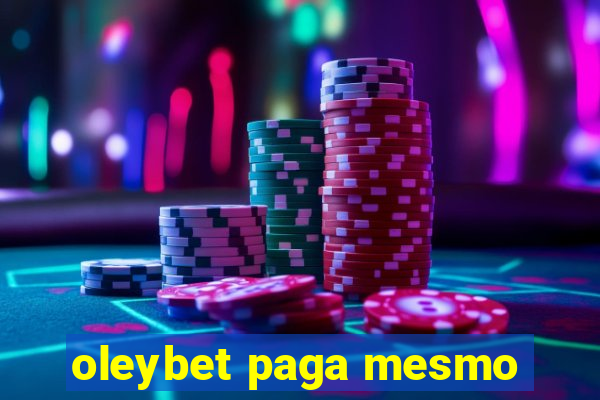 oleybet paga mesmo