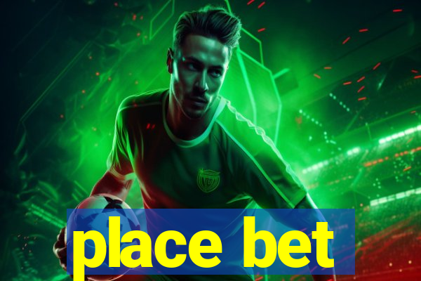 place bet