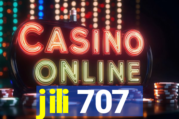 jili 707