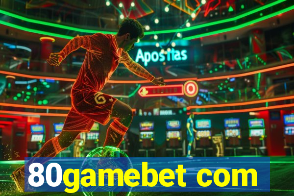 80gamebet com