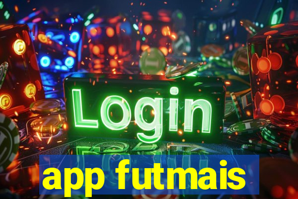 app futmais