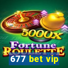 677 bet vip