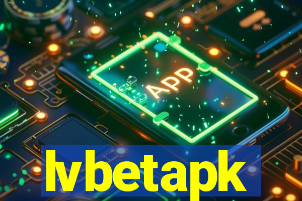 lvbetapk