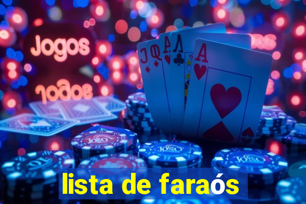 lista de faraós