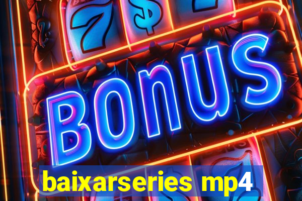 baixarseries mp4