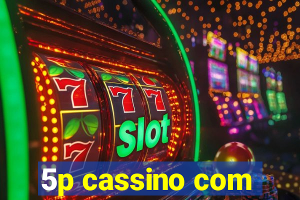 5p cassino com
