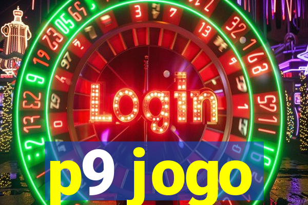 p9 jogo
