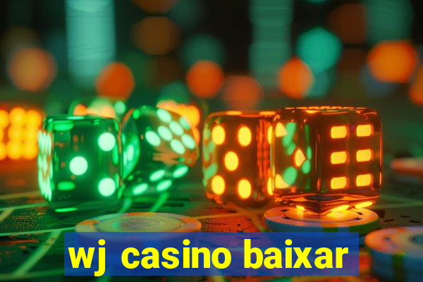 wj casino baixar
