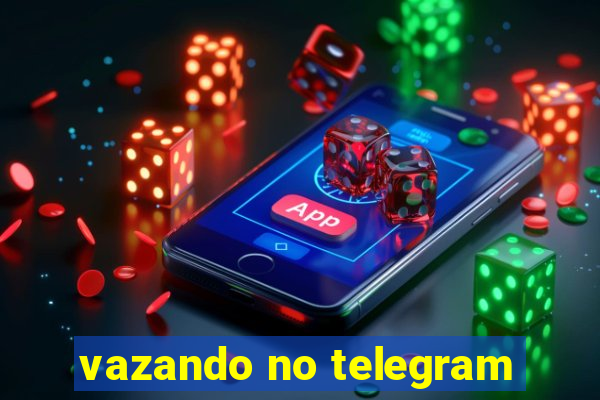 vazando no telegram