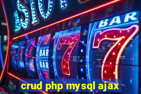 crud php mysql ajax