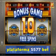 plataforma 5577 bet