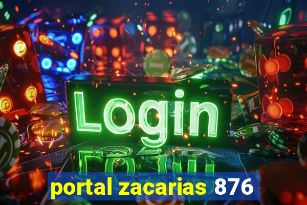 portal zacarias 876