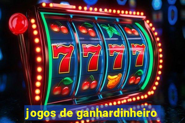 jogos de ganhardinheiro
