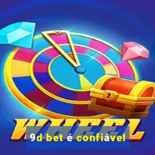 9d bet é confiável