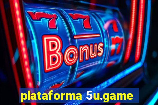 plataforma 5u.game