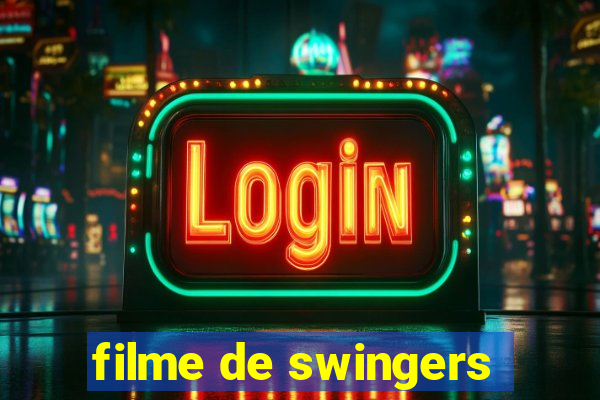 filme de swingers