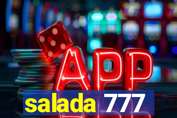 salada 777