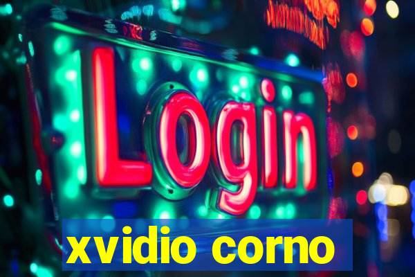 xvidio corno