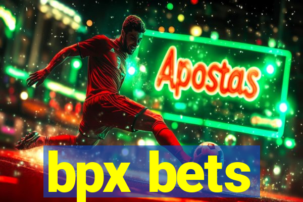bpx bets