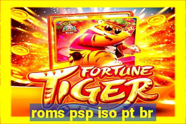 roms psp iso pt br