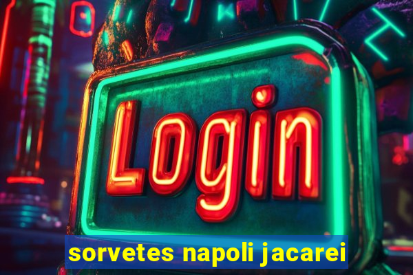 sorvetes napoli jacarei