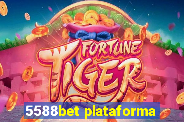 5588bet plataforma