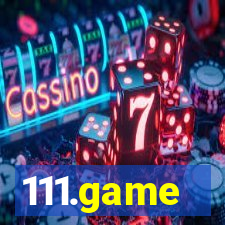 111.game