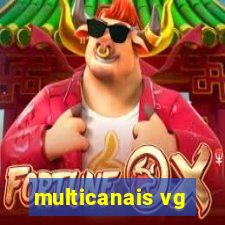 multicanais vg