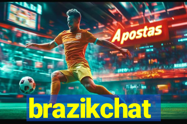 brazikchat