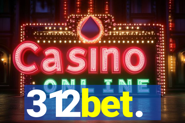 312bet.
