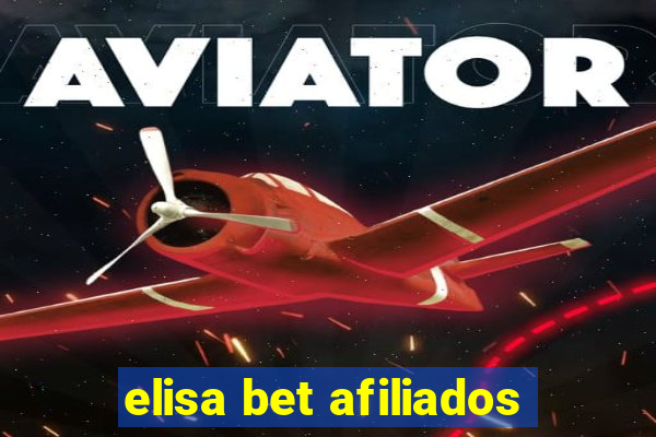 elisa bet afiliados