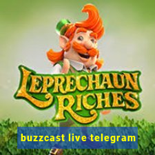 buzzcast live telegram